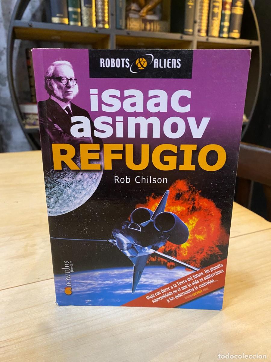 Libros: ISAAC ASIMOV- REFUGIO - Foto 1