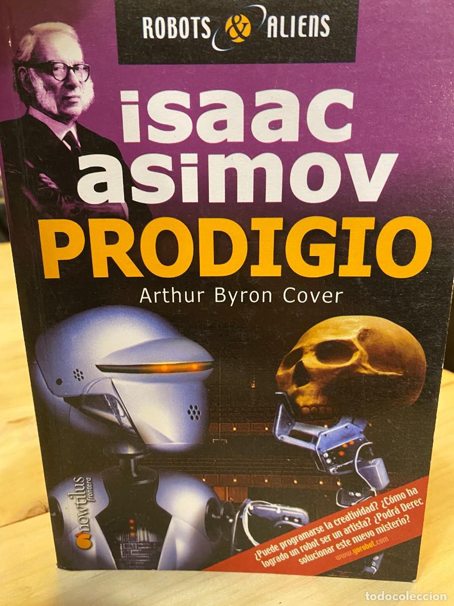 Libros: ISAAC ASIMOV- PRODIGIO - Foto 1