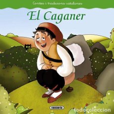 Libros: EL CAGANER (CONTES I TRADICIONS CATALANES) (9788467740417). Lote 378083329