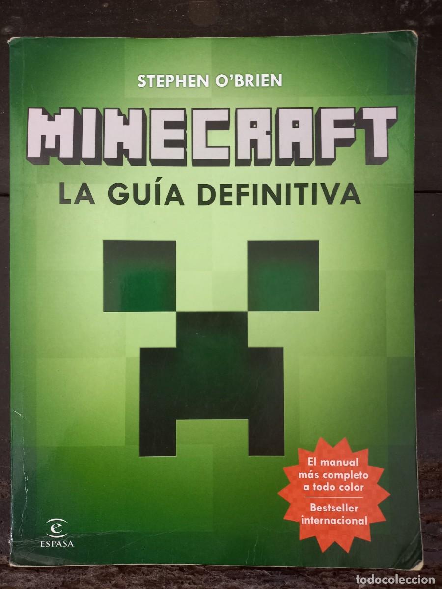 Libros: MINECRAFT LA GUIA DEFINITIVA / STEPHEN OBRIEN / EDI. ESPASA / 1&ordf; EDICI&Oacute;N 2015 - Foto 1