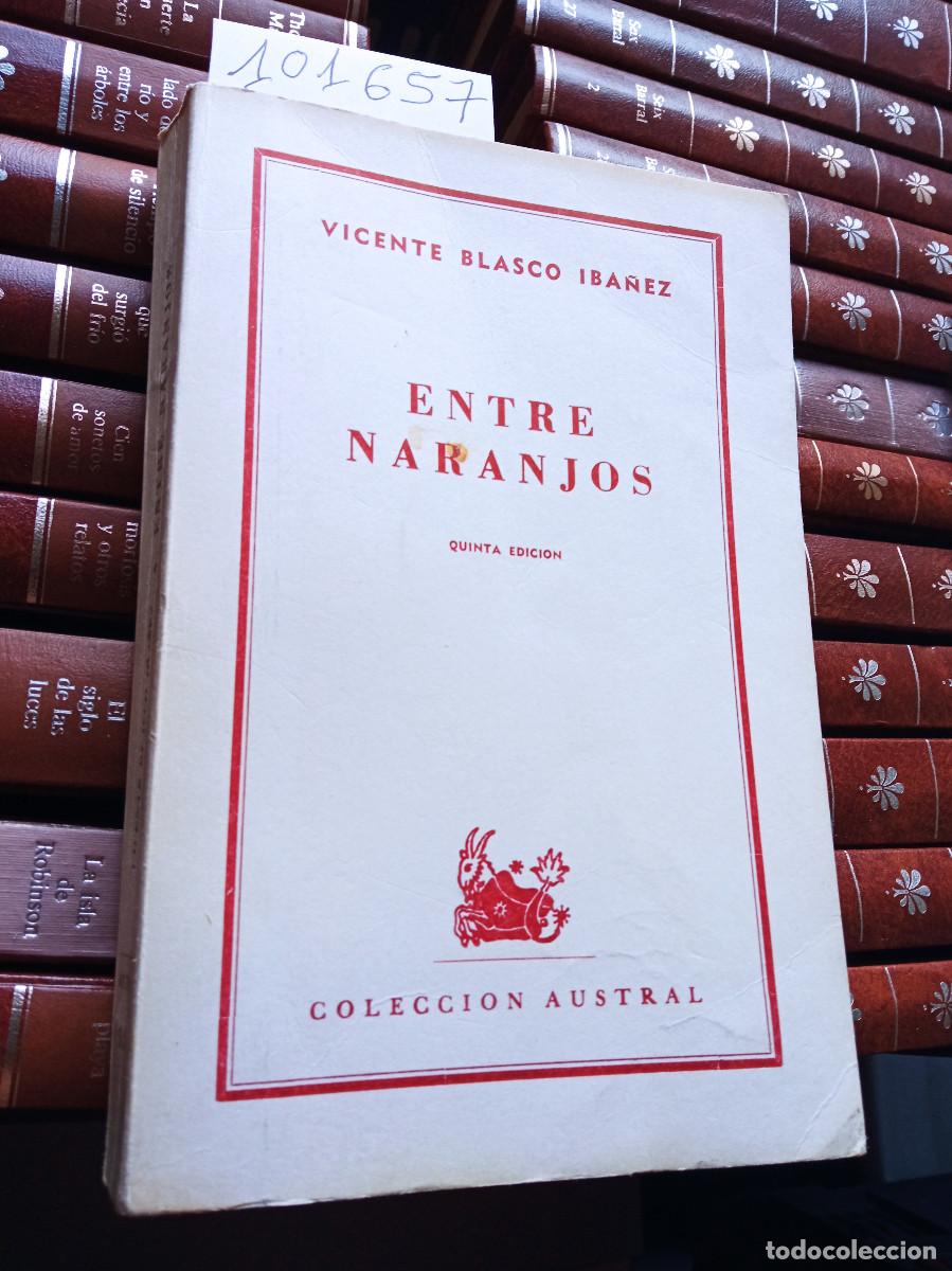 Libri di seconda mano: Vicente Blasco Iba&ntilde;ez - Entre naranjos
