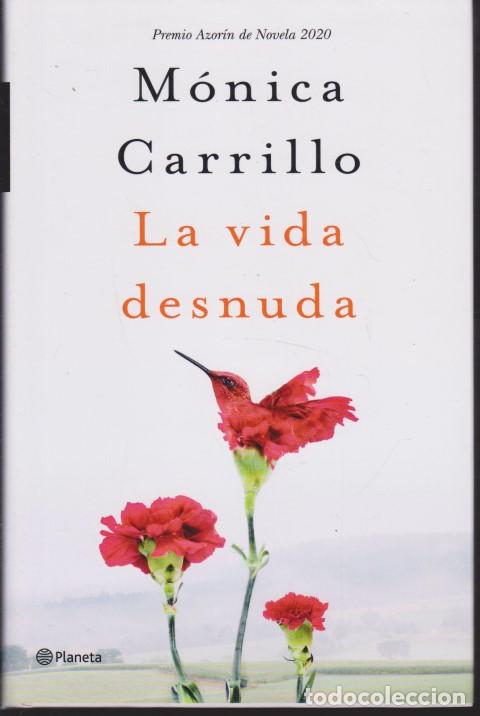 Libros: LA VIDA DESNUDA - MONICA CARRILLO - Foto 1
