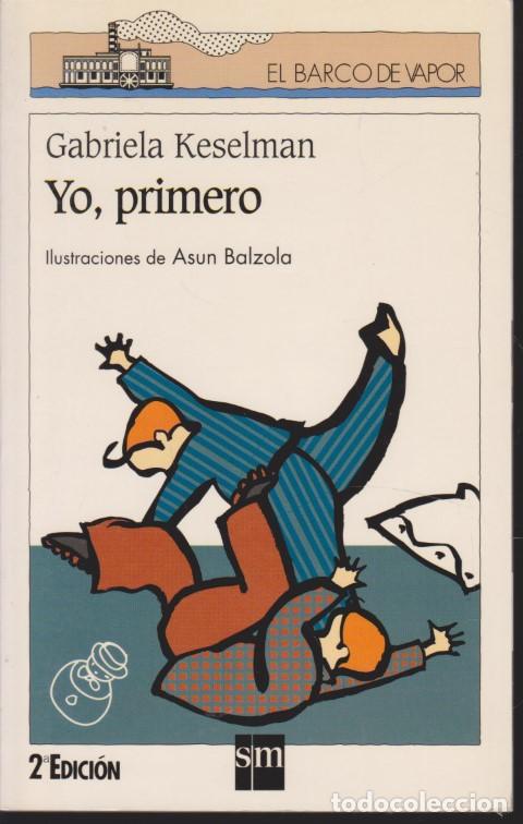 Libros: YO, PRIMERO - GABRIELA KESELMAN - Foto 1