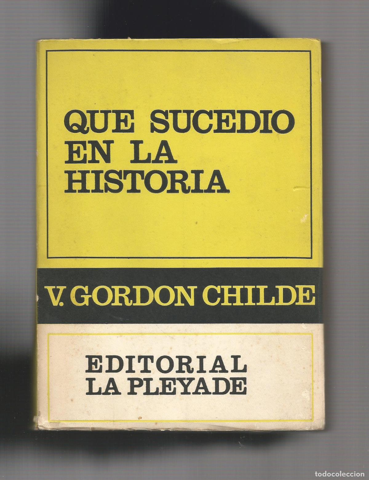 Libros: Que sucedi&oacute; en la historia. - GORDON CHILDE, V.: - Foto 1