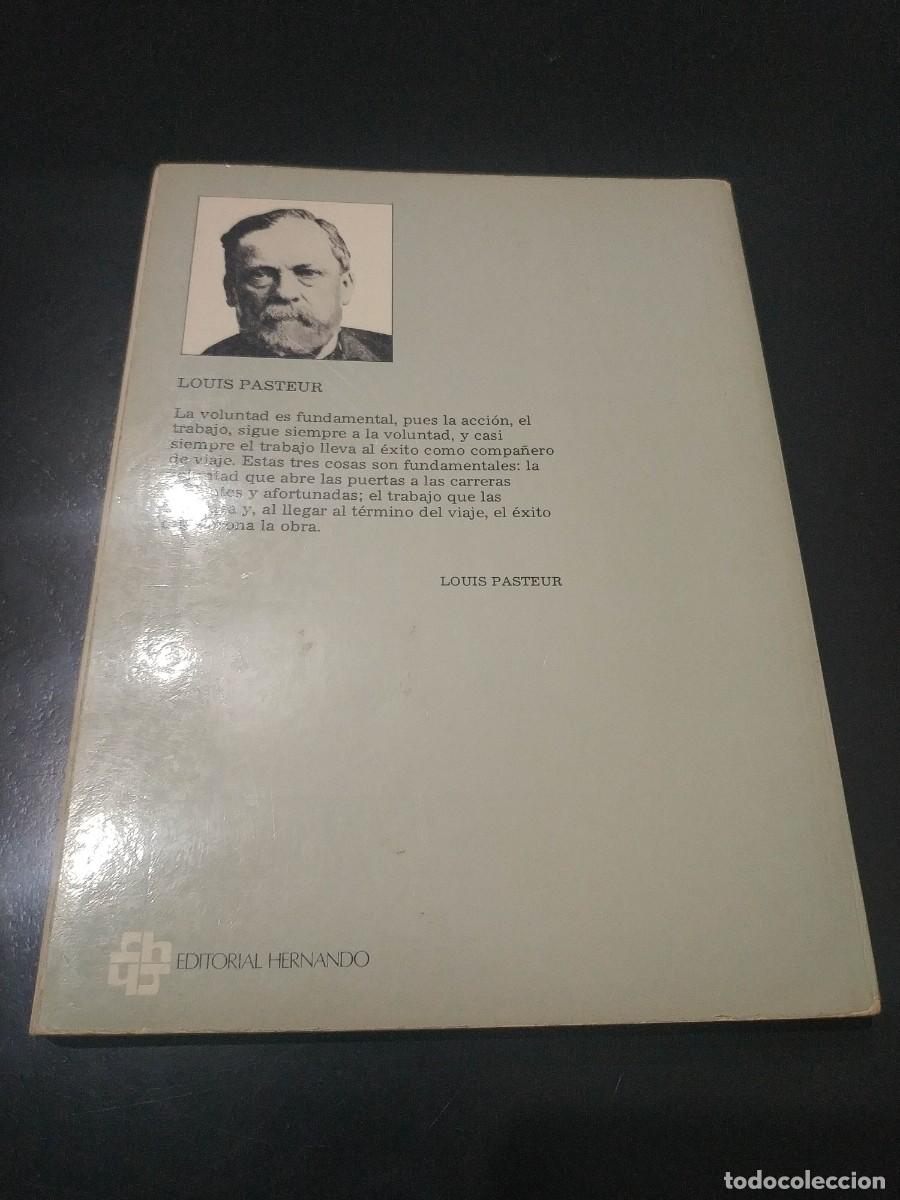 Libros: LOUIS PASTEUR, CAMINOS ABIERTOS. LIBRO EDITORIAL HERNANDO - Foto 4