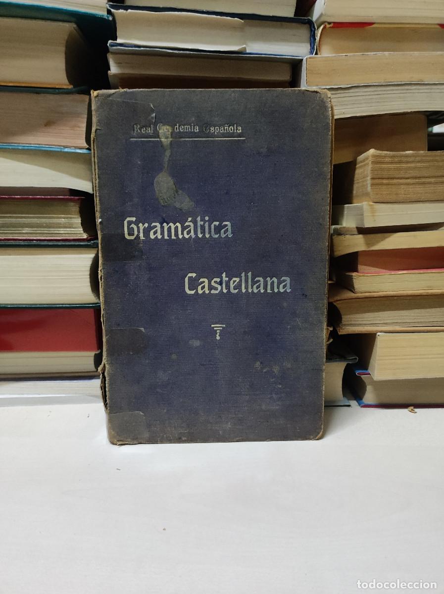 Libros: GRAMATICA CASTELLANA 1913 - Foto 1