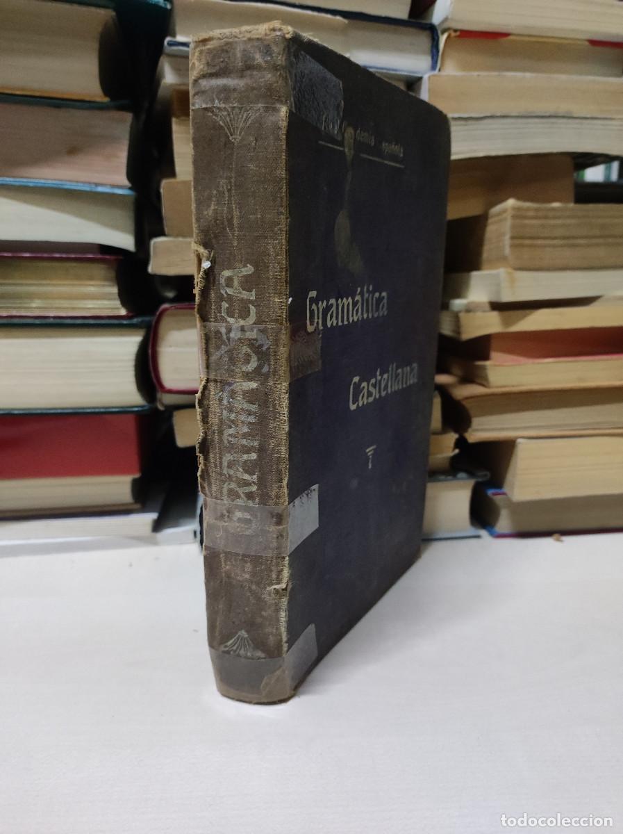 Libros: GRAMATICA CASTELLANA 1913 - Foto 5
