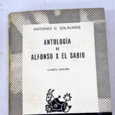Libros: ANTOLOGÍA DE ALFONSO X EL SABIO.- ALFONSO X.. Lote 378347374