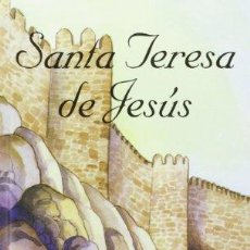 Libros: SANTA TERESA DE JESÚS: POR LOS CAMINOS DEL EVANGELIO (GENTE MENUDA) (9788472398184). Lote 378374539