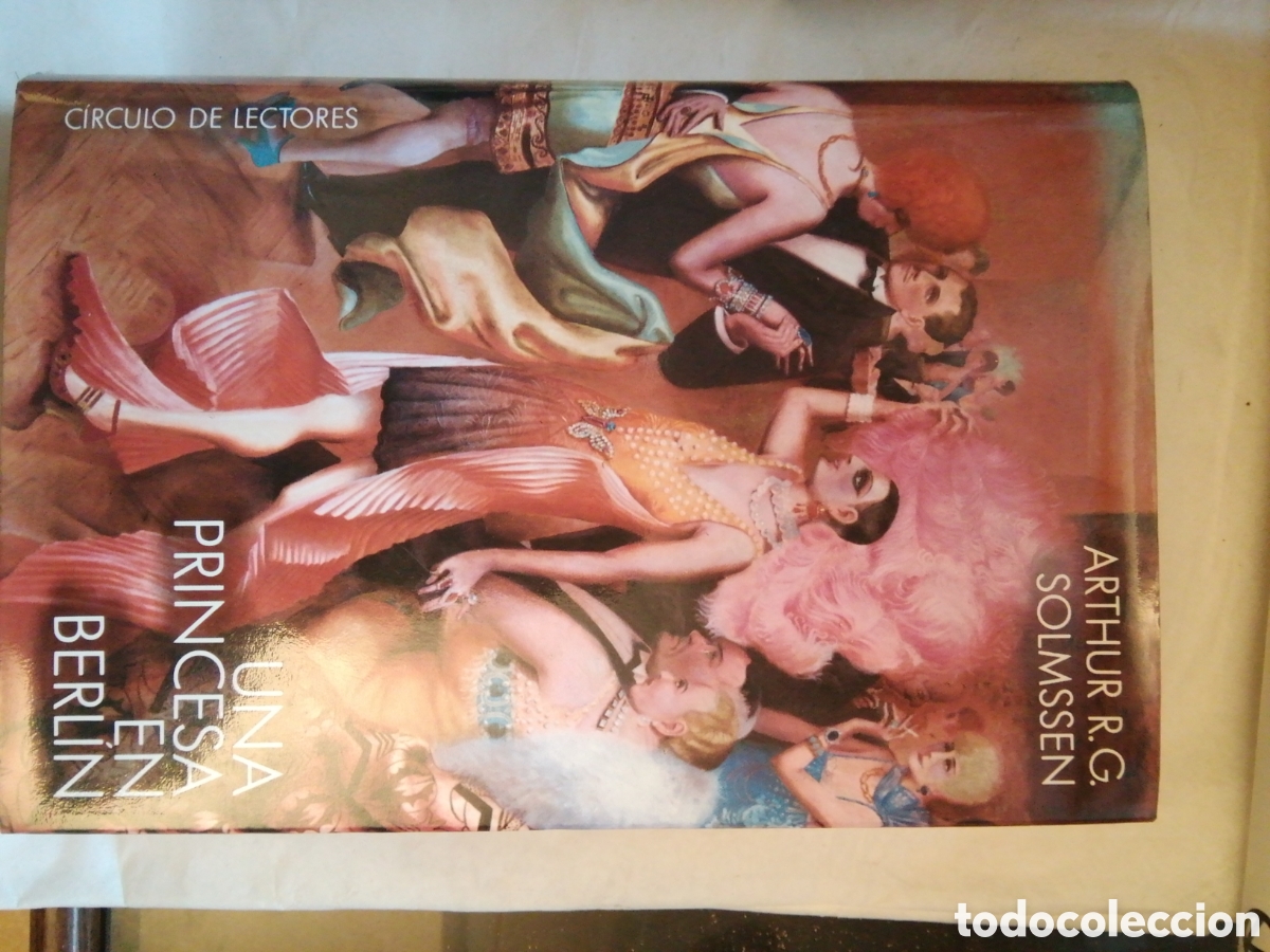 Libros: Una Princesa en Berlin Arthur R. G Solmsse - Foto 1