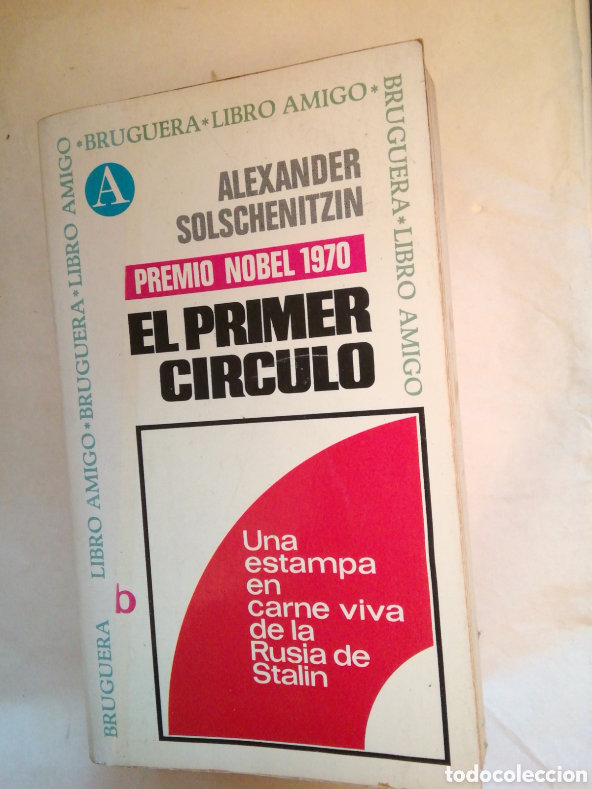 Libros: El Primer Circulo Alexander Solschenitzin premio novel - Foto 1