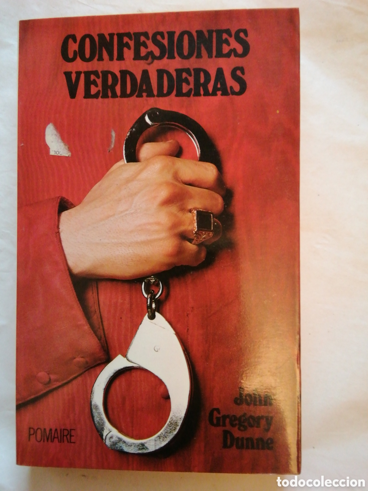 Libros: Confesionws verdaderas John Gregory Dunne - Foto 1