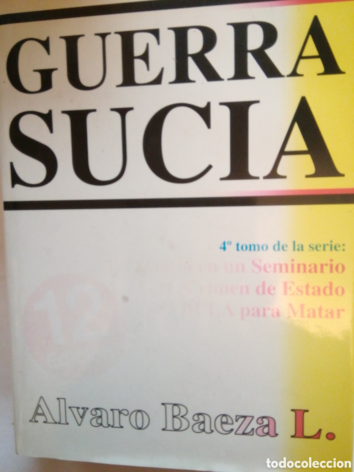 Libros: Guerra Sucia Alvaro Baeza - Foto 1