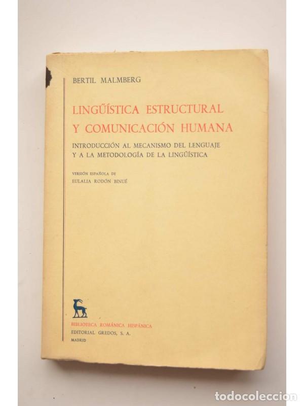 Libros: Ling&uuml;&iacute;stica estructural y comunicaci&oacute;n humana - MALMBERG, Bertil - Foto 1