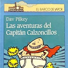 Libros: LAS AVENTURAS DEL CAPITÁN CALZONCILLOS: 92 (EL BARCO DE VAPOR AZUL) - DAV PILKEY, MIGUEL AZAOLA. Lote 378470434