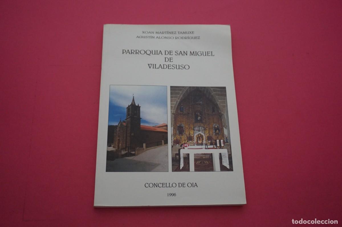 Libros: AMF-21D/ PARROQUIA DE SAN MIGUEL DE VILADESUSO - CONCELLO DE OIA 1996