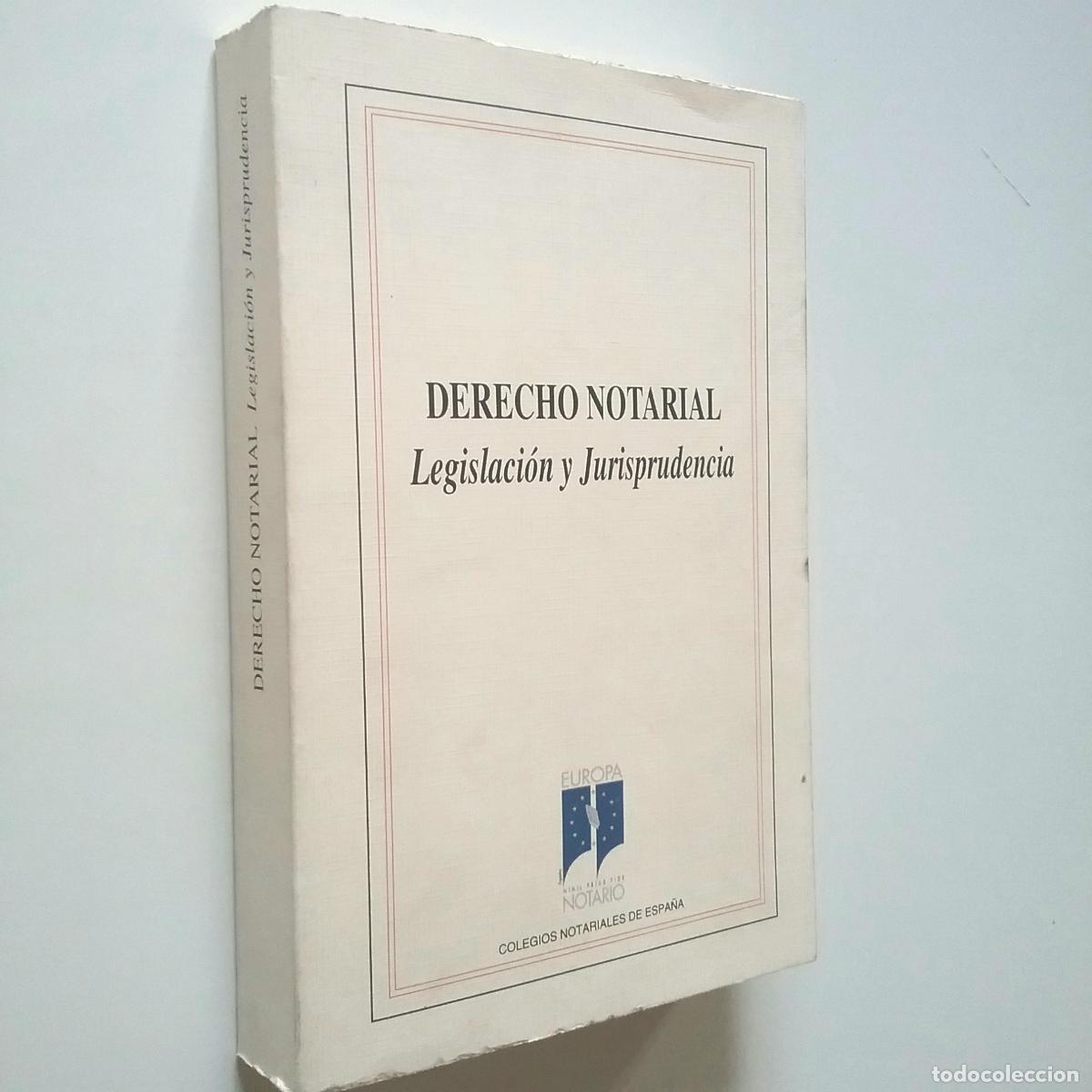 Libros: Derecho notarial. Legislaci&oacute;n y jurisprudencia - Foto 1