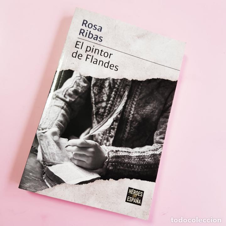 Livros em segunda m&atilde;o: LIBRO-EL PINTOR DE FLANDES-ROSA RIBAS-2019-H&Eacute;ROES DE ESPA&Ntilde;A-COLECCIONISTAS