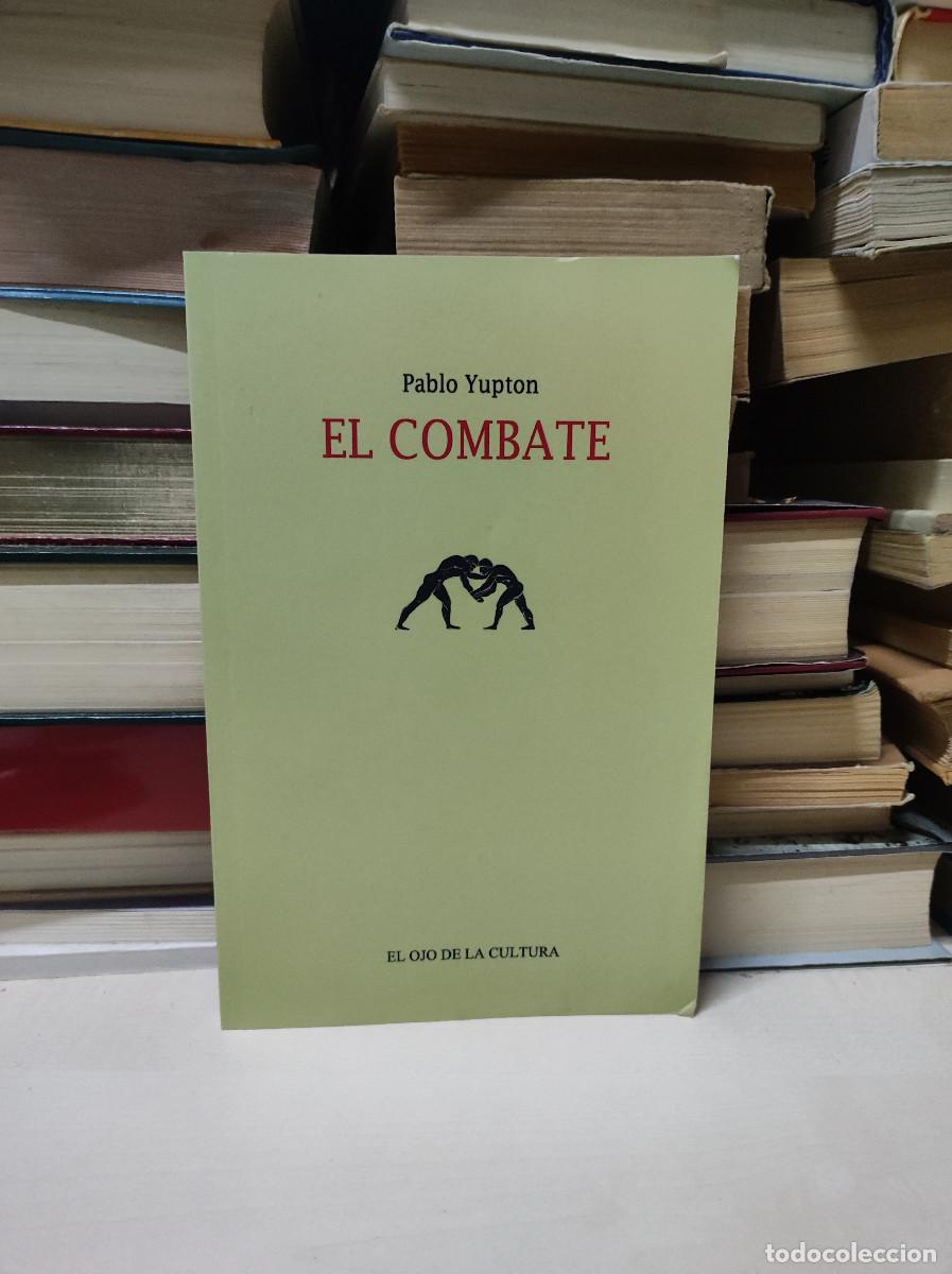 Libros: EL COMBATE PABLO YUPTON - Foto 1