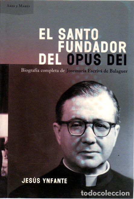 Libros: El fundador del Opus Dei - Ynfante, Jes&uacute;s - Foto 1