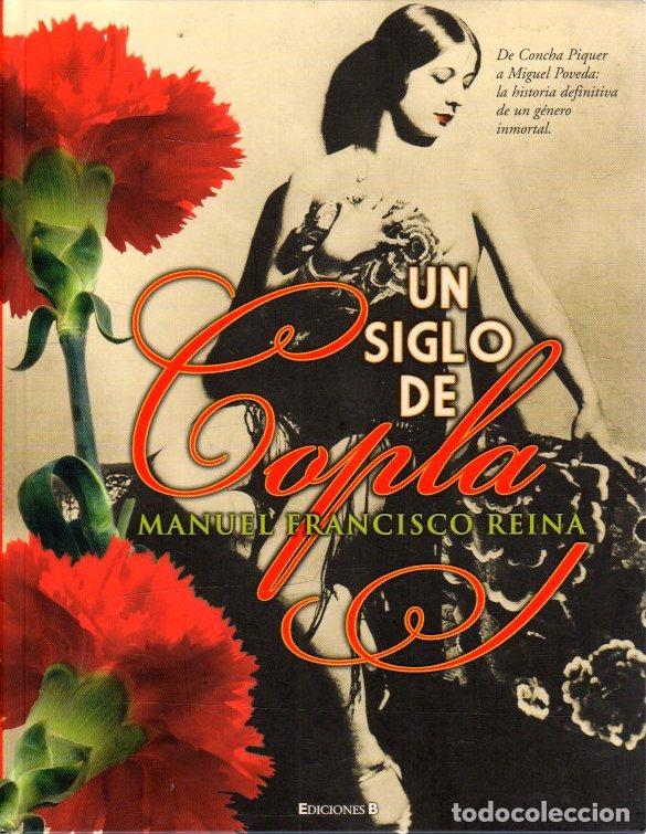 Libros: Un siglo de copla - Francisco Reina, Manuel - Foto 1
