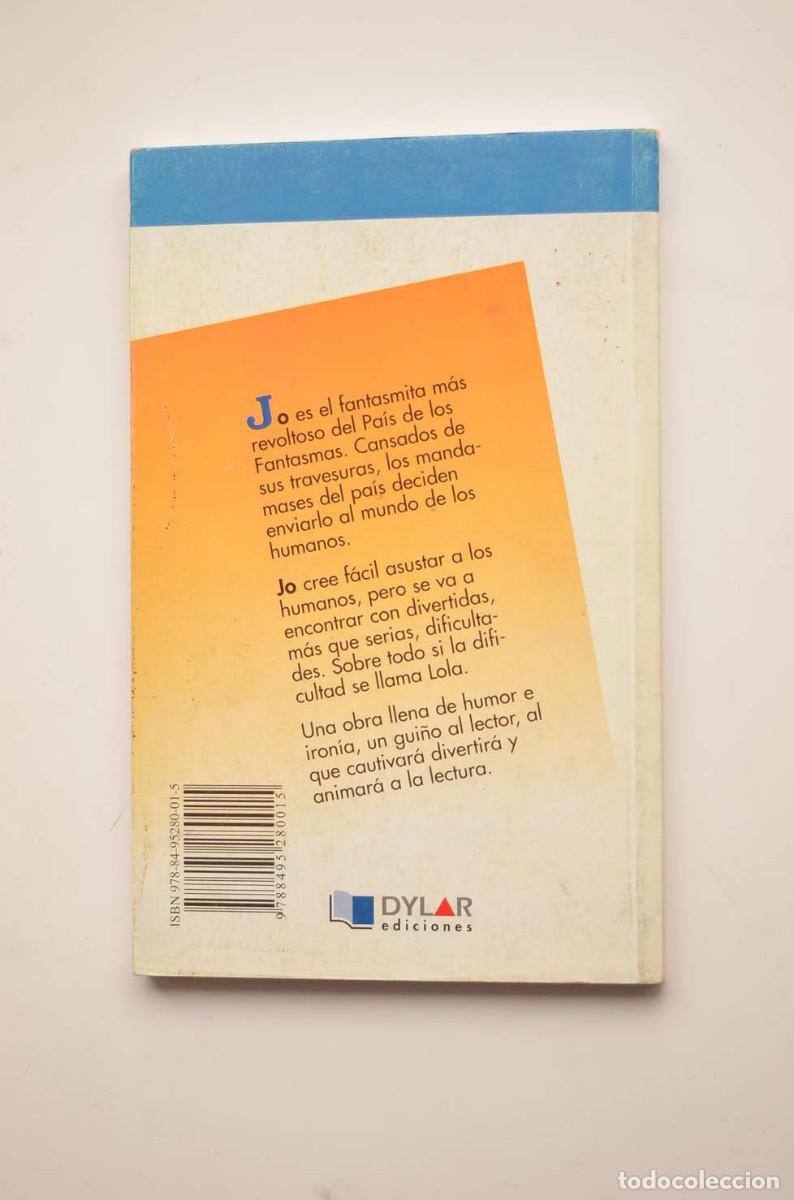 Libros: Jo, &iexcl;qu&eacute; fantasma! - ALMELA, Fernando - Foto 4