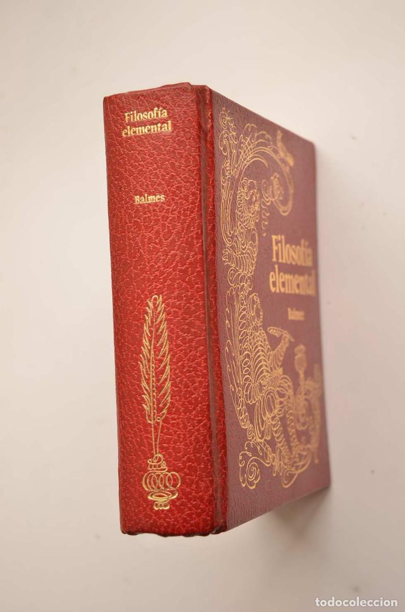 Libros: Filosof&iacute;a elemental - BALMES, Jaime - Foto 2