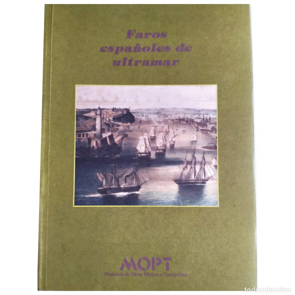 Libros: FAROS ESPA&Ntilde;OLES DE ULTRAMAR. S&aacute;nchez Terry, Miguel &Aacute;ngel - Foto 1