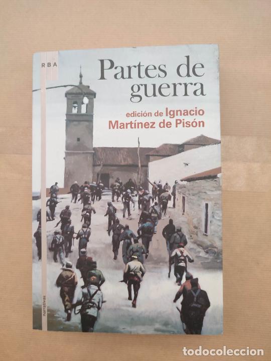 Libros: PARTES DE GUERRA - IGNACIO MART&Iacute;NEZ DE PIS&Oacute;N Edici&oacute;n y pr&oacute;logo - Foto 1