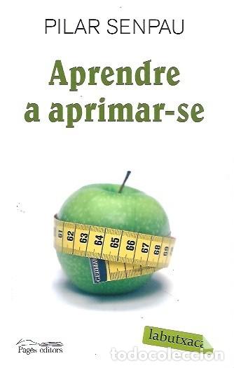 Libros: APRENDRE A APRIMAR-SE PILAR SENPAU - Foto 1