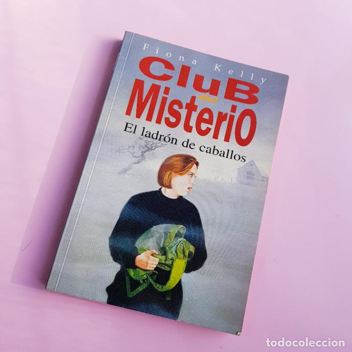 Livros em segunda m&atilde;o: LIBRO-EL LADR&Oacute;N DE CABALLOS-CLUB DEL MISTERIO-FIONA KELLY-1&ordf;EDICI&Oacute;N-1998-EXCELENTE