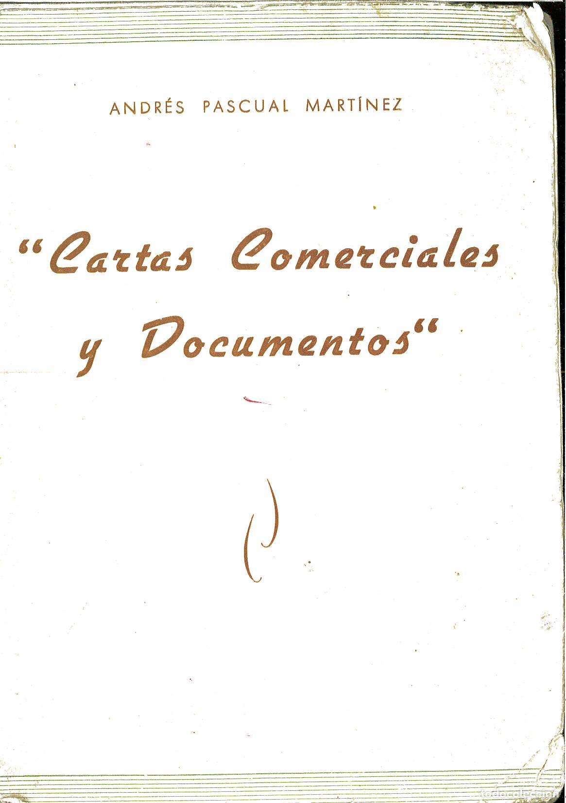 Libros: CARTAS COMERCIALES Y DOCUMENTOS - ANDR&Eacute;S PASCUAL MART&Iacute;NEZ - Foto 1