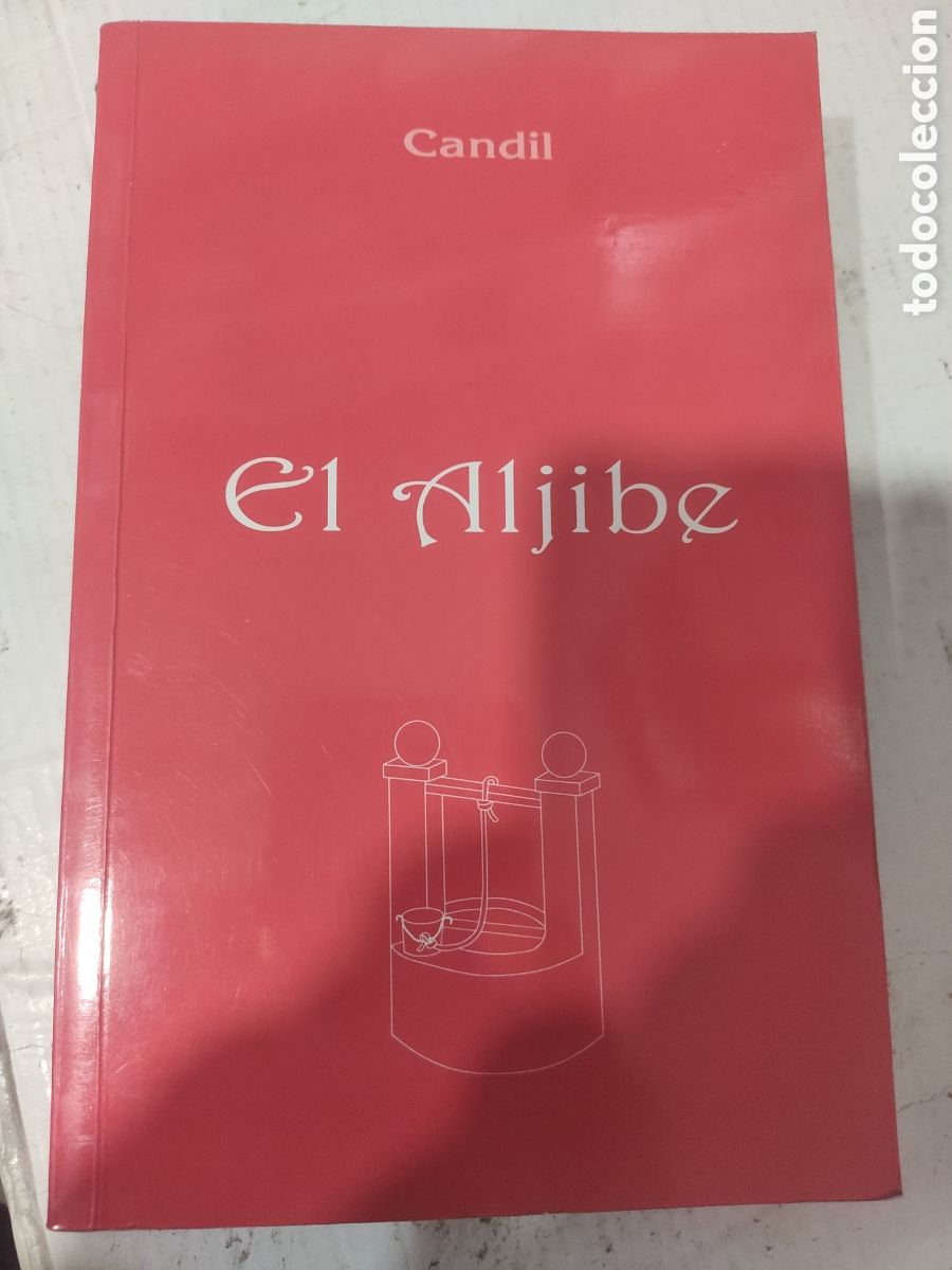 Libros: EL ALJIBE. CANDIL...... - Foto 1