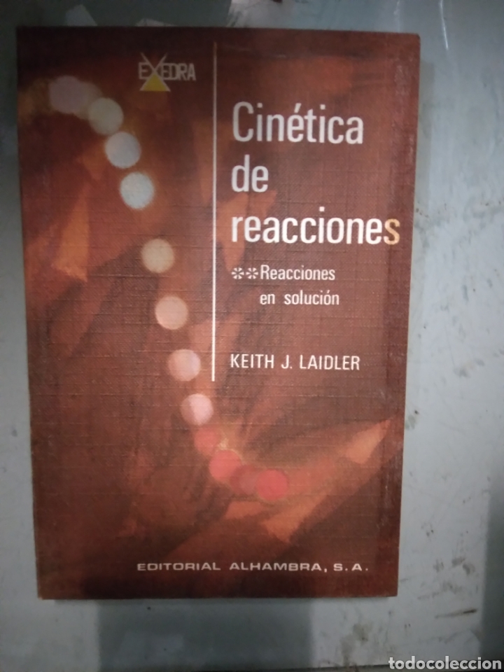 Libros: Keith J. LAIDLER, Cin&eacute;tica de reacciones - Foto 1