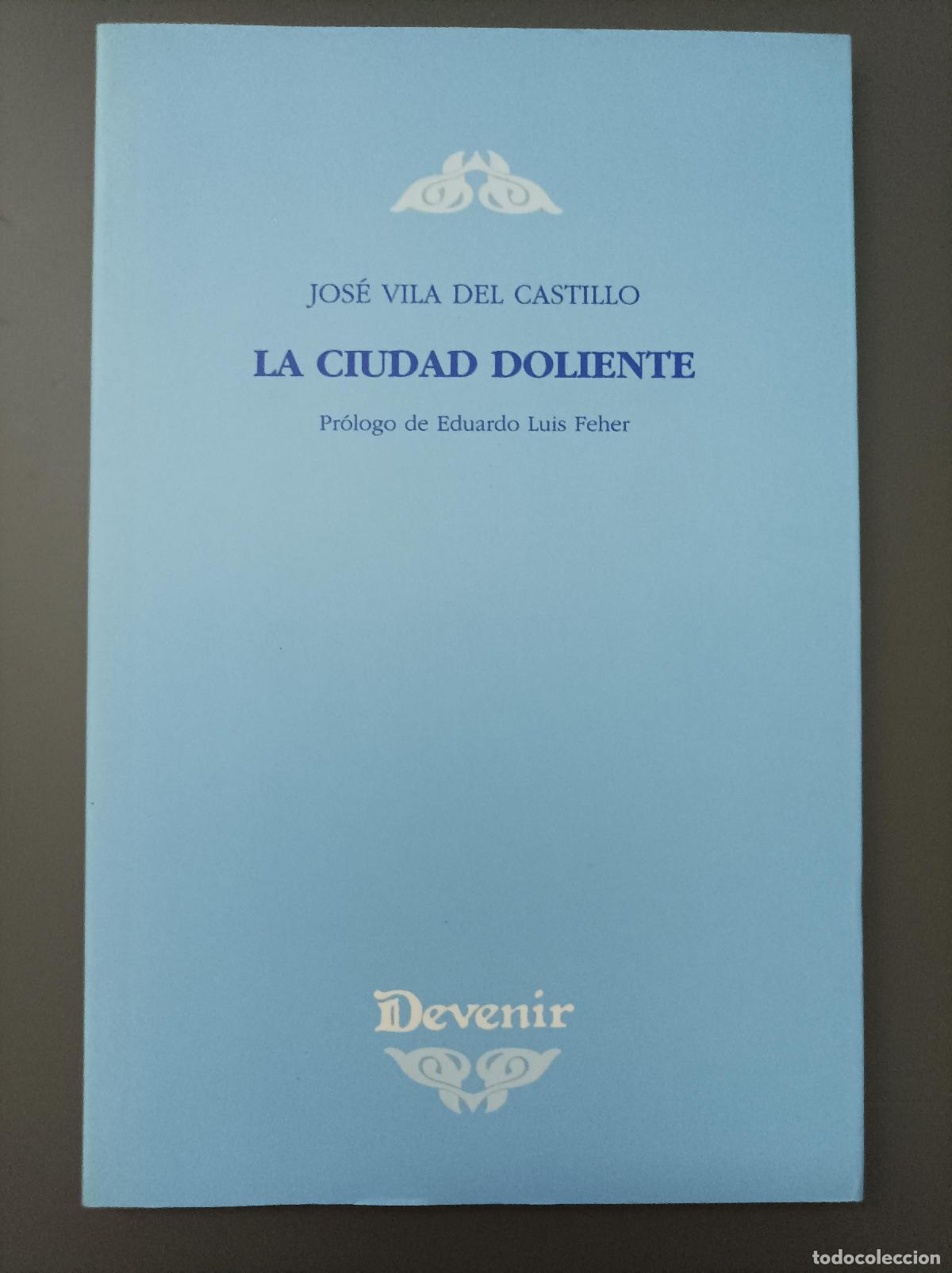 Libros: La ciudad doliente - Vila Del Castillo, Jos&eacute;. - Foto 1