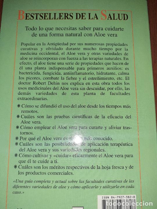 Libros: EL PODER CURATIVO DEL ALOE VERA � PLANTAS MEDICINALES - ROBERT DEHIN - Foto 2