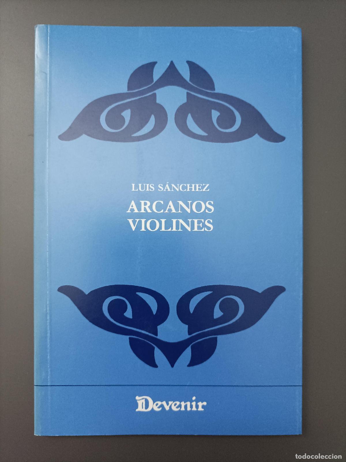 Libros: Arcanos violines - S&aacute;nchez, Luis. - Foto 1