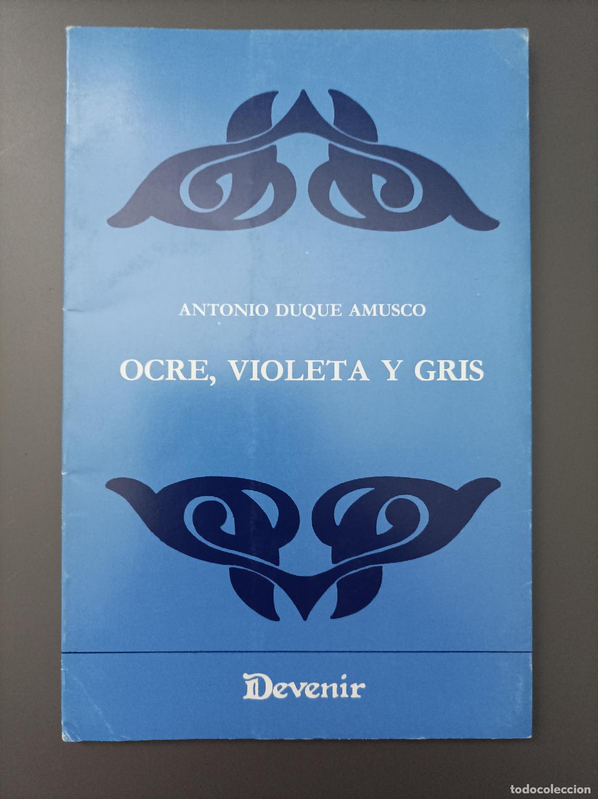 Libros: Ocre, violeta y gris - Duque Amusco, Antonio. - Foto 1