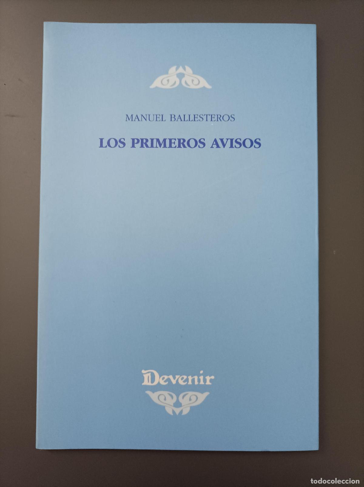 Libros: Los primeros avisos - Ballesteros, Manuel. - Foto 1