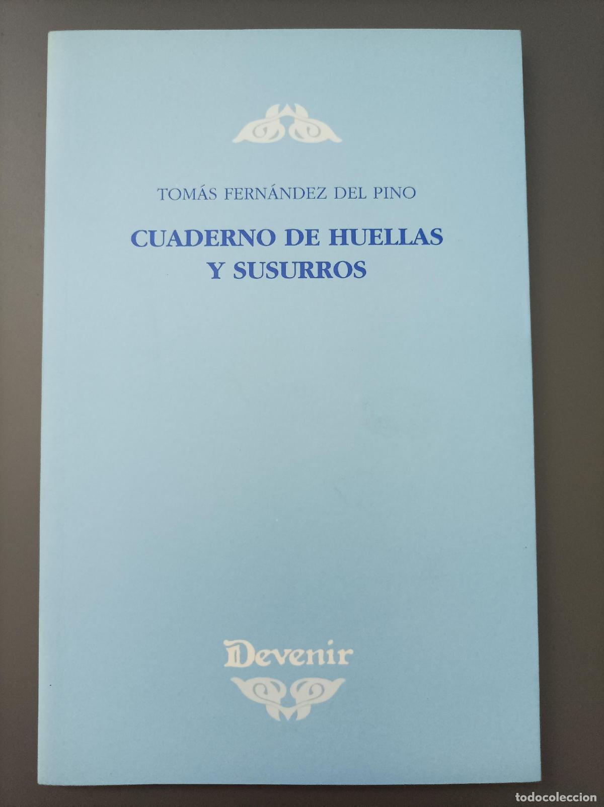 Livros em segunda m&atilde;o: Cuaderno de huellas y susurros - Fern&aacute;ndez Del Pino, Tom&aacute;s.
