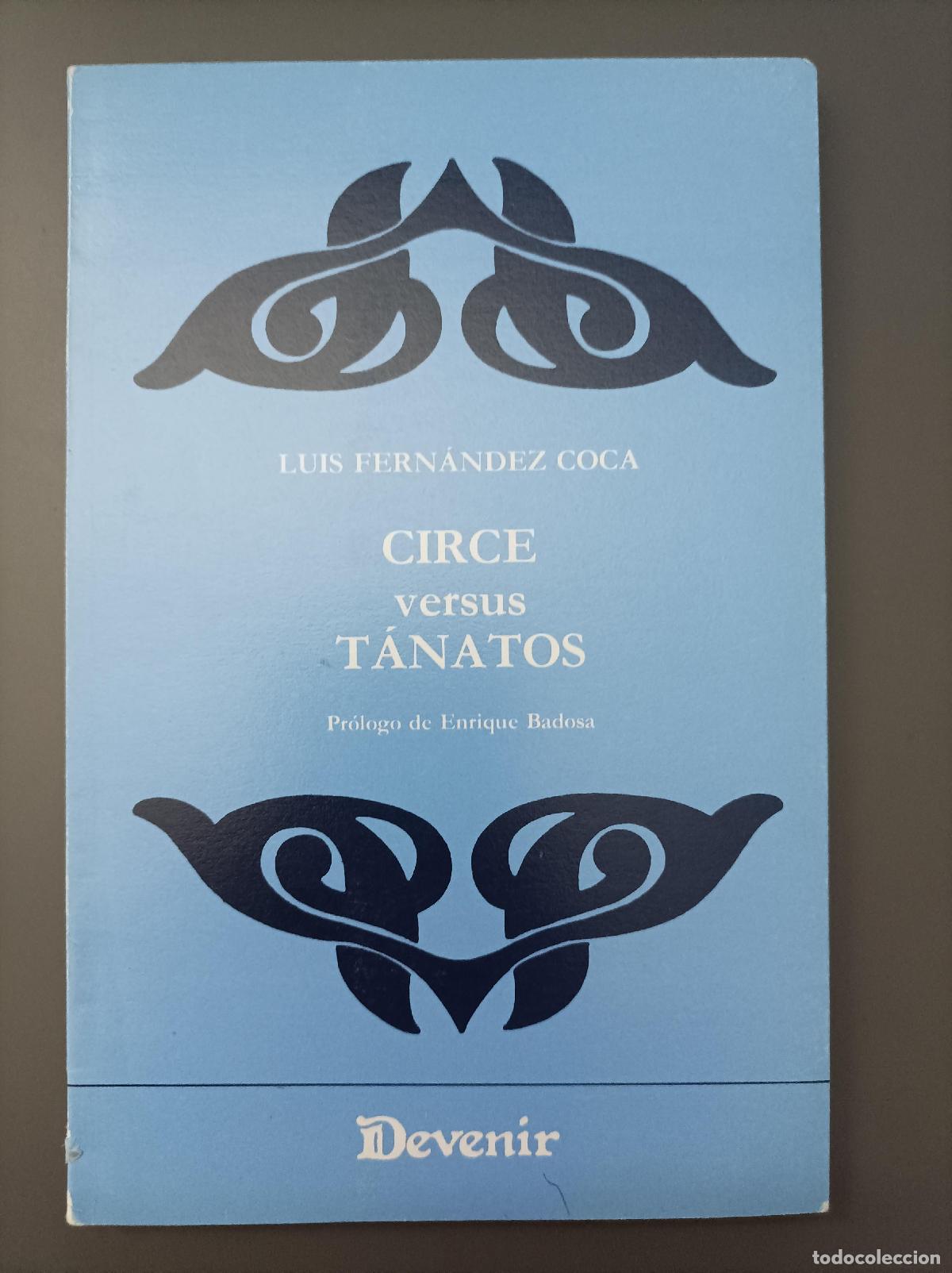 Libros: Circe versus T&aacute;natos - Fern&aacute;ndez Coca, Luis. - Foto 1