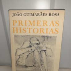 Libros: PRIMERAS HISTORIAS JOAO GUIMARAES ROSA 1969. Lote 379244514