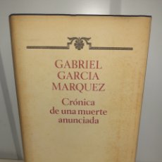Libros: GABRIEL GARCÍA MÁRQUEZ. CRÓNICA DE UNA MUERTE ANUNCIADA. BRUGUERA 1RA EDICION 1981 TAPA DURA ¡¡¡. Lote 379257359