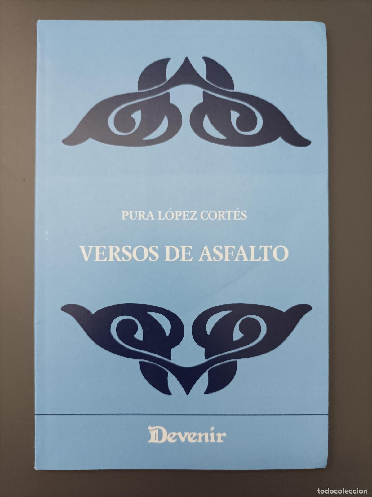 Libros: Versos de asfalto - L&oacute;pez Cort&eacute;s, Pura. - Foto 1