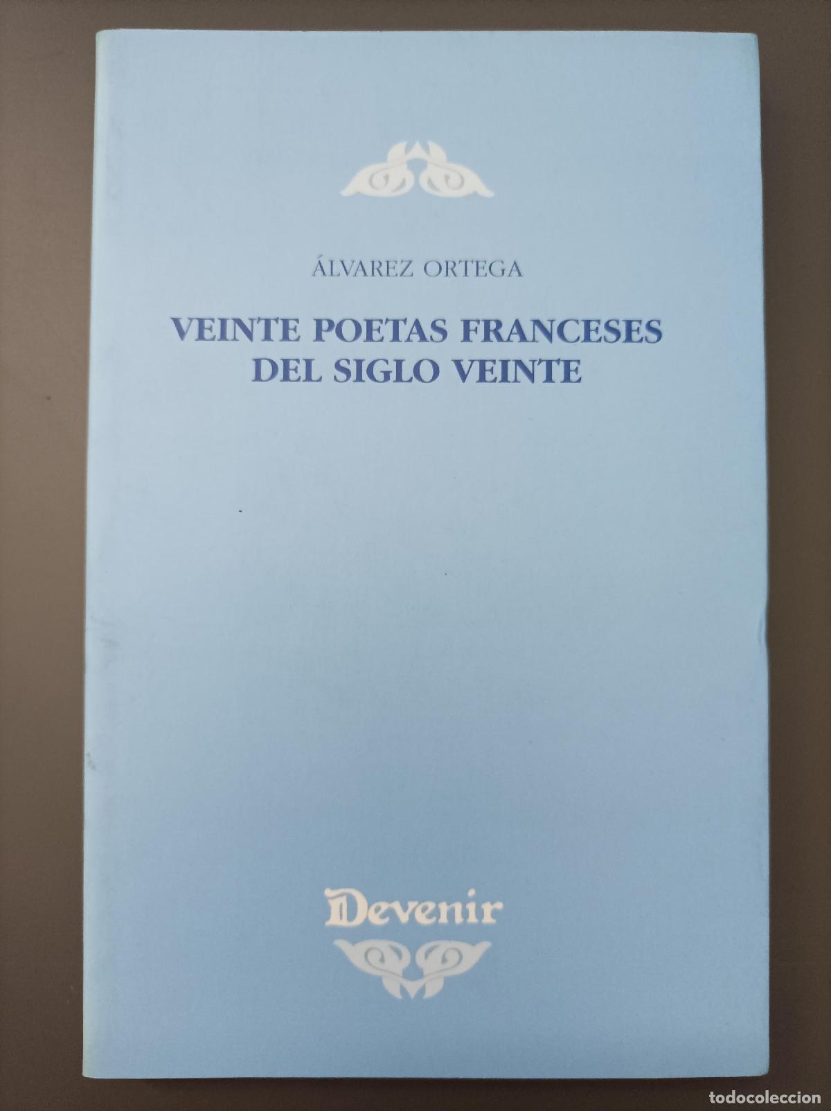 Livros em segunda m&atilde;o: Veinte poetas franceses del Siglo Veinte.- Ortega, &Aacute;lvarez. - Ortega, &aacute;lvarez