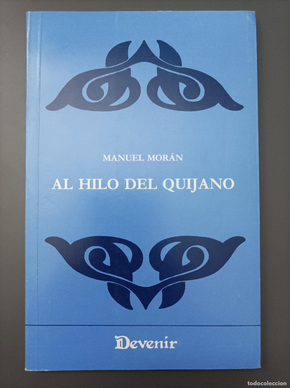 Libros: Al hilo del Quijano - Mor&aacute;n, Manuel. - Foto 1