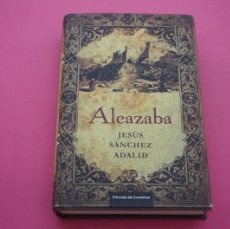 Libros: AMF-21G/ ALCAZABA - JESUS SANCHEZ ADALID / CIRCULO DE LECTORES. Lote 379325649