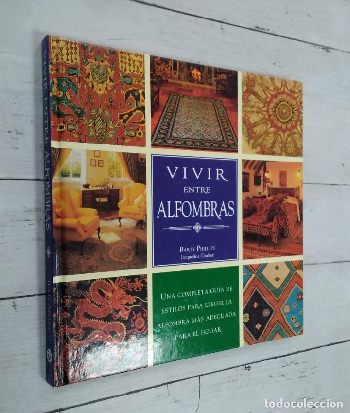 Libros: Vivir entre alfombras - Barty Phillips y Jacqueline Coulter - Foto 1