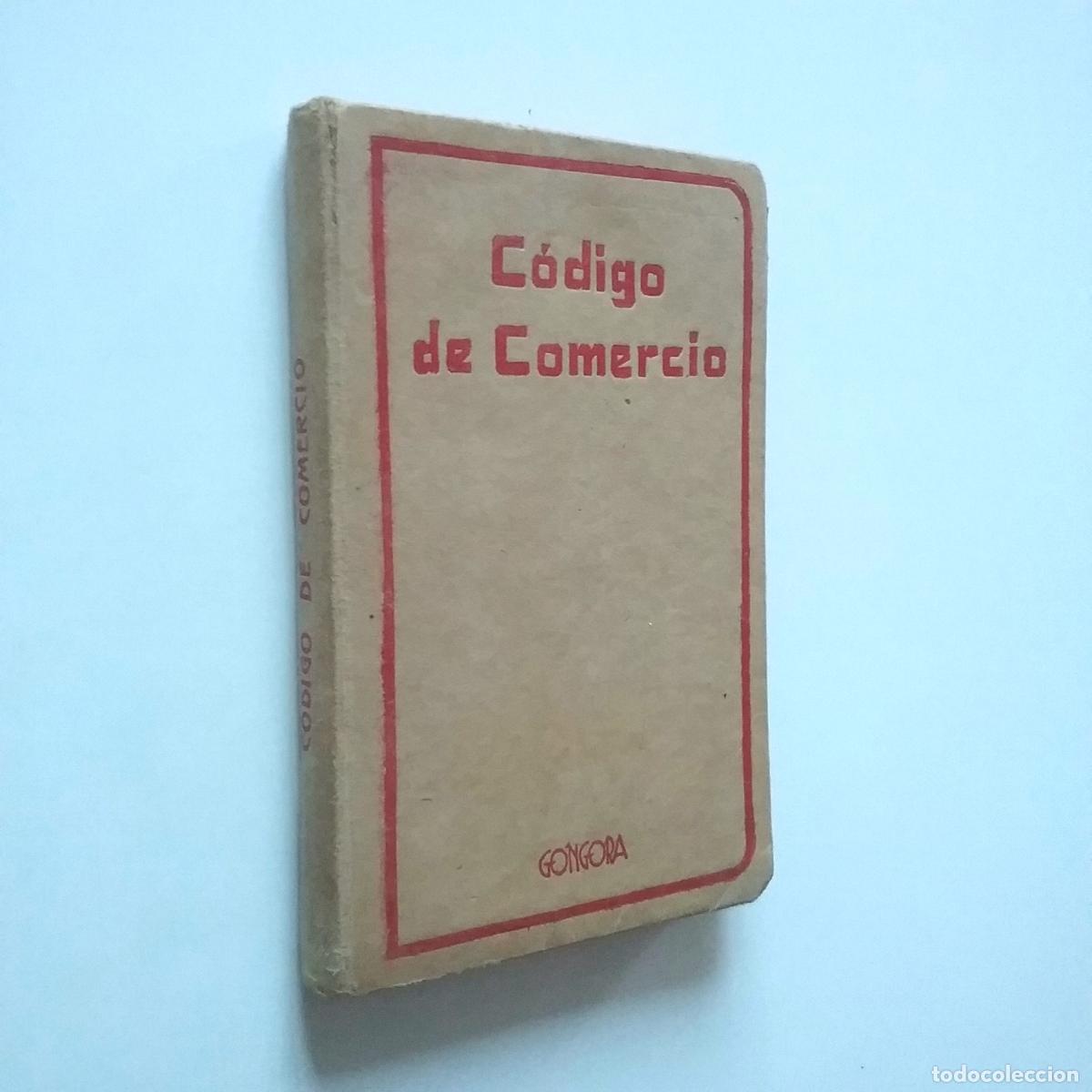 Libros: C&oacute;digo de comercio, con algunas notas y referencias - Foto 1