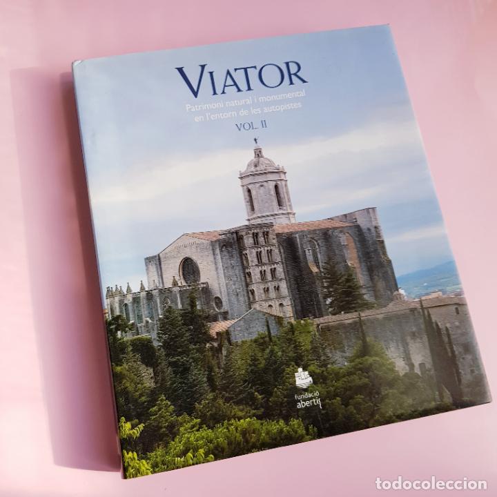 B&uuml;cher: LIBRO-VIATOR-VOLUMEN II-PATRIMONIO NATURAL Y MONUMENTAL ENTORNO AUTOPISTAS